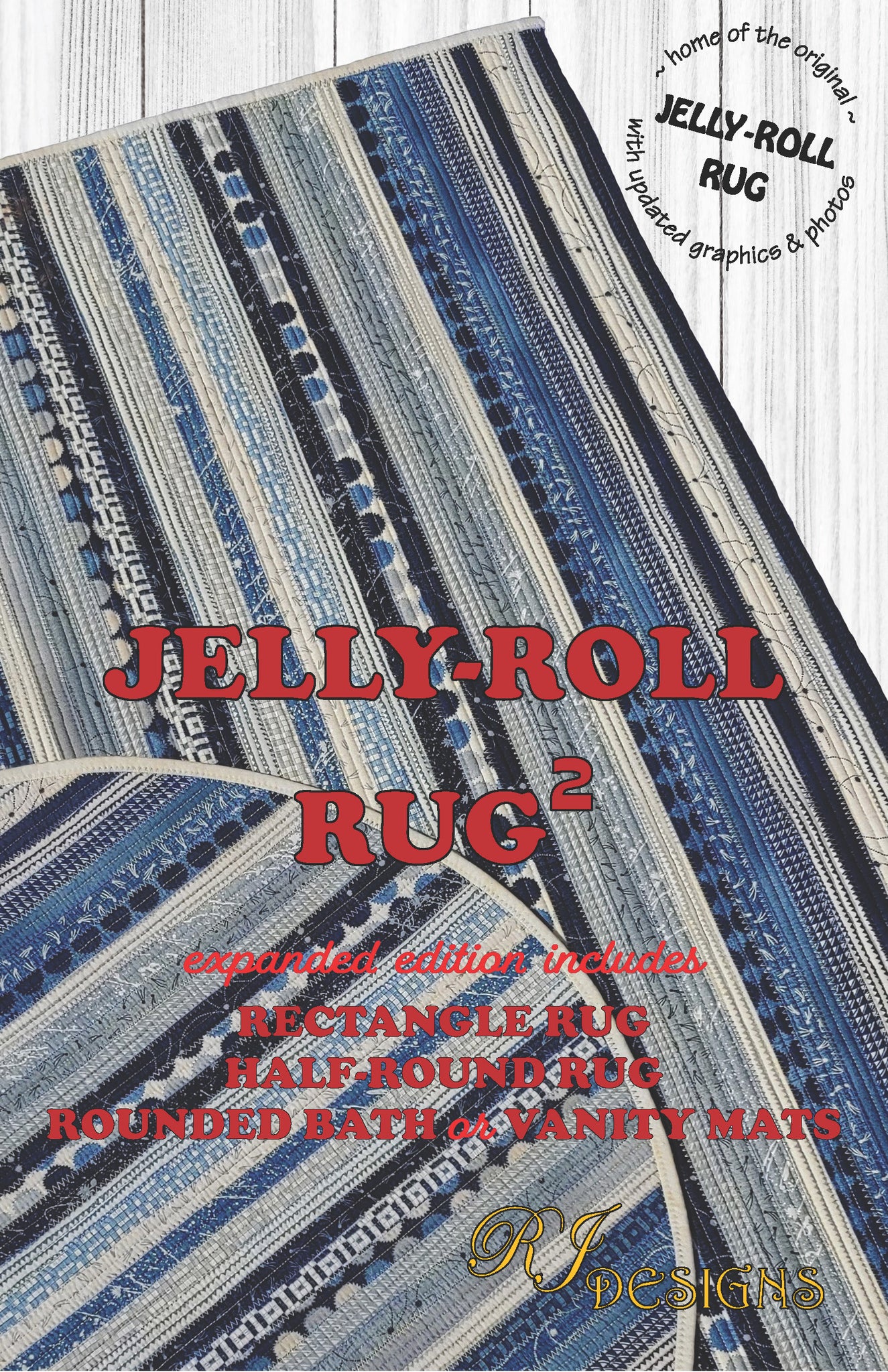 Jelly-Roll Rug2-- Expanded Edition 2022 (PDF pattern)